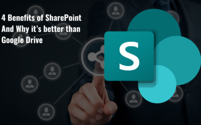 4 Benefits of SharePoint And Why it’s better than Google Drive